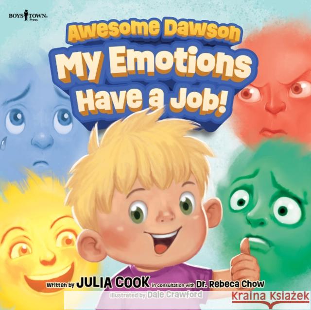 Awesome Dawson: My Emotions Have a Job!