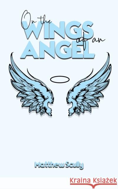 On the Wings of an Angel