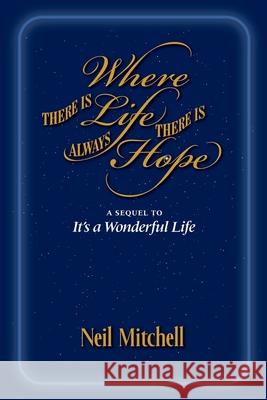 Where There is Life There is Always Hope