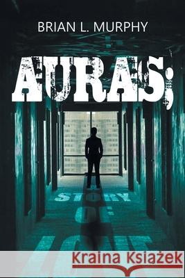 Auras; A Story of Love