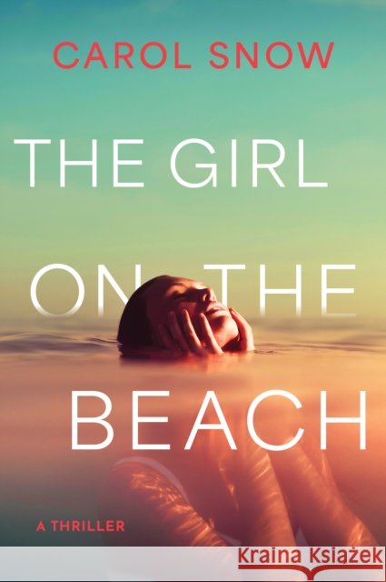 The Girl on the Beach: A Thriller