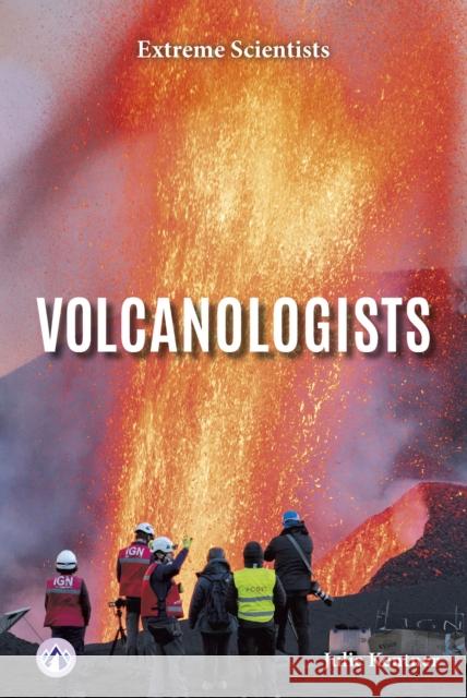 Volcanologists