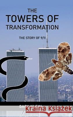 The Towers of Transformation, The Story of 9/11