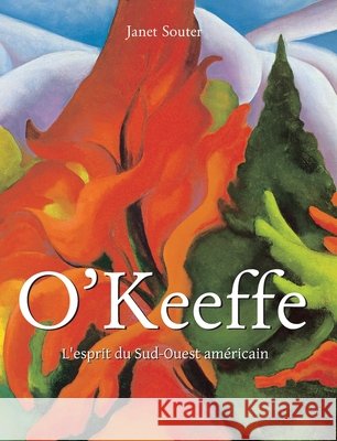 O'Keeffe: L'esprit du Sud-Ouest américain