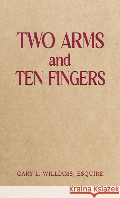Two Arms and Ten Fingers