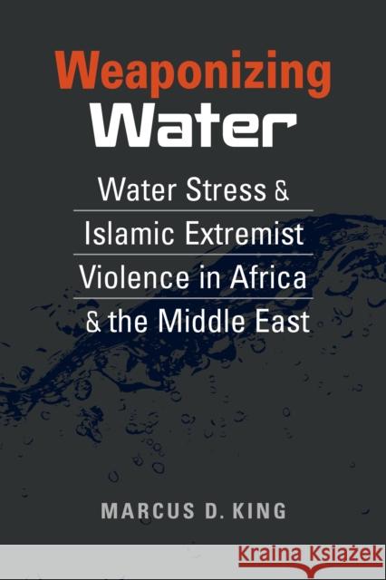 Weaponizing Water