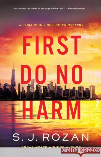 First Do No Harm: A Lydia Chin/Bill Smith Mystery