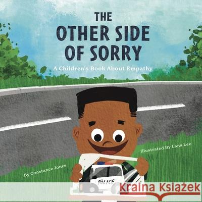 The Other Side of Sorry: A Children's Book About Empathy