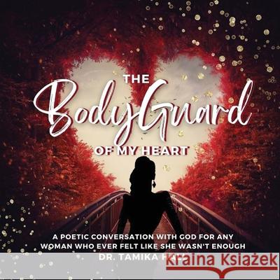 The Bodyguard Of My Heart