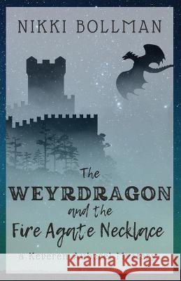 The Weyrdragon and the Fire Agate Necklace