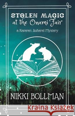 Stolen Magic at the Onami Fair