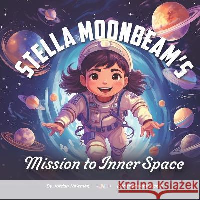 Stella Moonbeam's: Mission to Inner Space