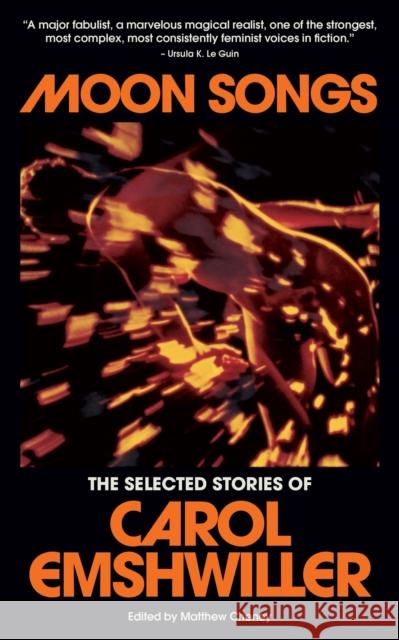 Moon Songs: Selected Stories