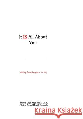 It IS All About You: Moving from Happiness to JOY