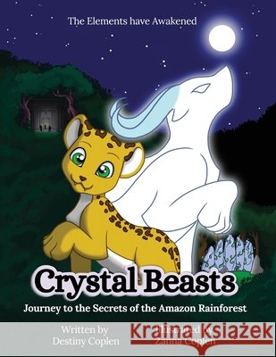 Crystal Beasts: Journey to the Secrets of the Amazon Rainforest