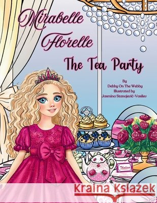 Mirabelle Florelle The Tea Party