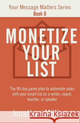 Monetize Your List