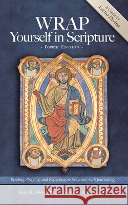 WRAP Yourself in Scripture: A Guide to Lectio Divina