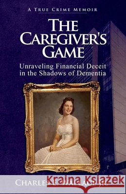 The Caregiver's Game