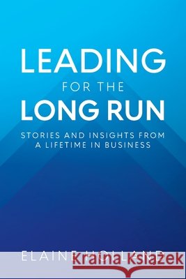 Leading for the Long Run