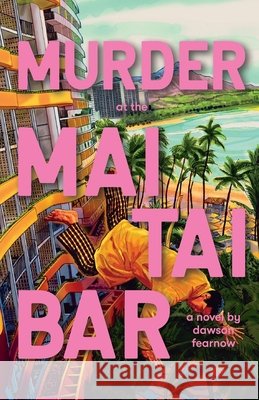 Murder at the Mai Tai Bar: A Tropical Thriller