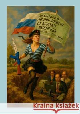 Foundations of the Philosophy of Russian Business. Основы философи