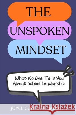 The Unspoken Mindset: What No One Tells You About School Leadership