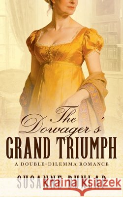 The Dowager's Grand Triumph