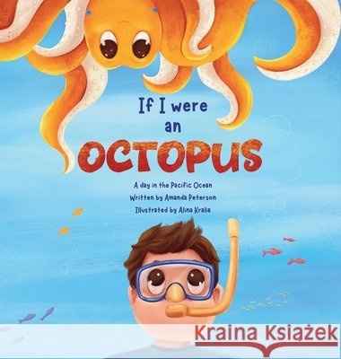 If I Were an Octopus: A day in the Pacific Ocean