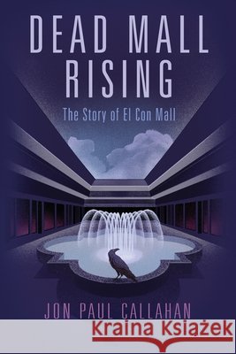 Dead Mall Rising: The Story of El Con Mall