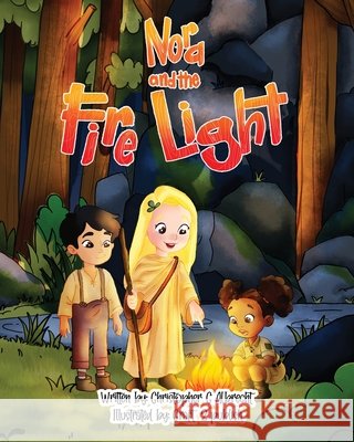 Nora and the Fire Light: A Journey with the Element of Fire