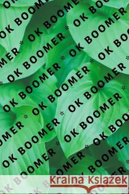 Ok Boomer Hussar Publishin 9781704895727 Independently Published - książka