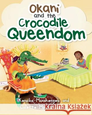 Okani and The Crocodile Queendom Akomuni, Colette Mpia 9781546308058 Createspace Independent Publishing Platform - książka