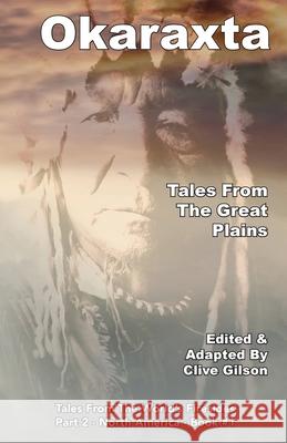 Okaraxta - Tales From The Great Plains Clive Gilson 9781913500238 Clive Gilson - książka
