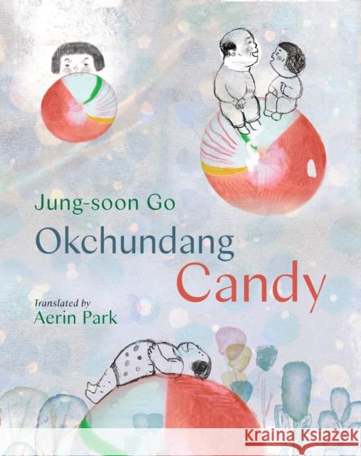 Okchundang Candy Jung-soon Go 9781646145140 Levine Querido - książka