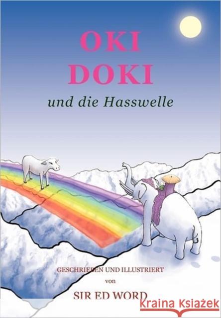 Oki Doki Und Die Hasswelle Edward Saugstad 9781906628291  - książka