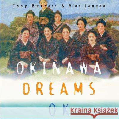 Okinawa Dreams OK Barrell, Tony 9780980824285 Armedia - książka
