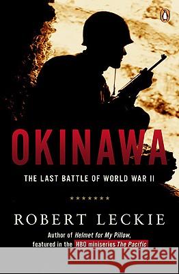 Okinawa: The Last Battle of World War II Robert Leckie 9780140173895 Penguin Books - książka