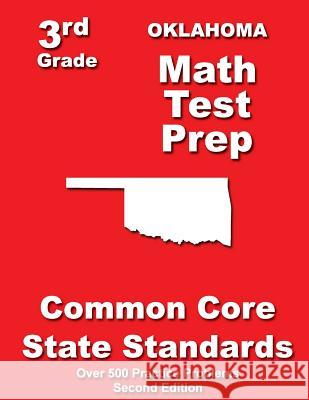 Oklahoma 3rd Grade Math Test Prep: Common Core State Standards Teachers' Treasures 9781500198251 Createspace - książka