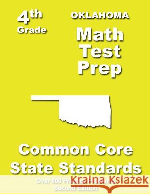 Oklahoma 4th Grade Math Test Prep: Common Core Learning Standards Teachers' Treasures 9781484812167 Createspace - książka