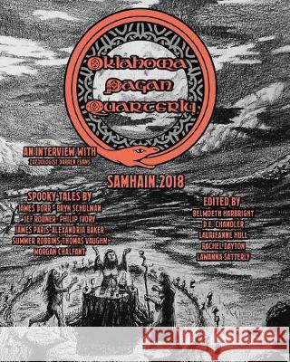 Oklahoma Pagan Quarterly Samhain 2018 Keith Deweese James Paris Brynn Schurman 9781726619721 Independently Published - książka
