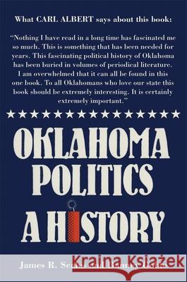 Oklahoma Politics: A History James R. Scales Danney Goble 9780806146225 University of Oklahoma Press - książka