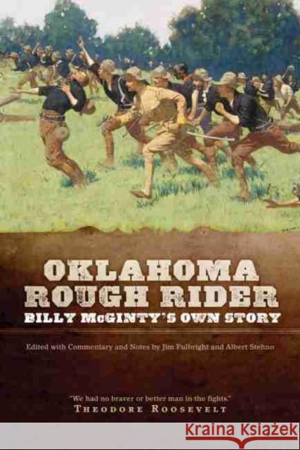 Oklahoma Rough Rider: Billy McGinty's Own Story Billy McGinty 9780806139357 University of Oklahoma Press - książka