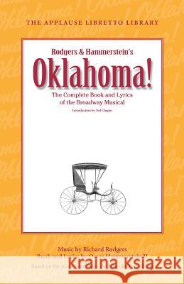 Oklahoma!: The Complete Book and Lyrics of the Broadway Musical Oscar Hammerstein 9781423490562  - książka