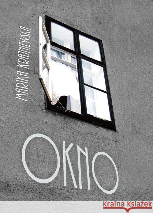 Okno Krajniewska Marika 9788362222421 Papierowy Motyl - książka