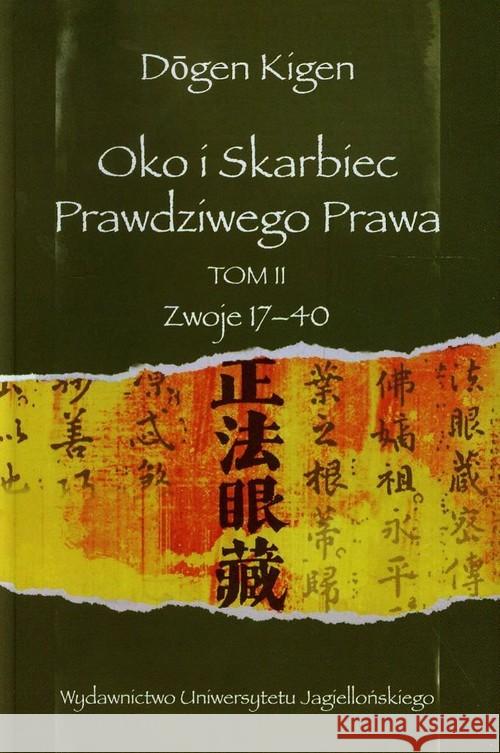 Oko i skarbiec prawdziwego prawa t.2 Kigen Dogen 9788323336877 Wydawnictwo Uniwersytetu Jagiellońskiego - książka