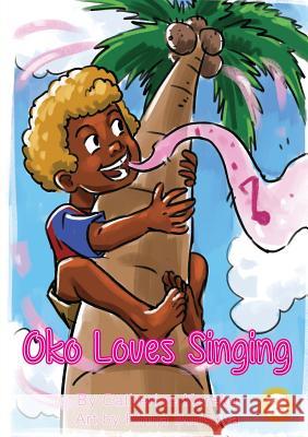 Oko Loves Singing Catherine Kereku, Stefan Bogdasarov 9781925932836 Library for All - książka