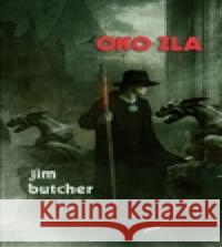 Oko zla Jim Butcher 9788073876852 Triton - książka