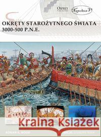 Okręty starożytnego świata 3000-500 p.n.e. Wood Adrian K. 9788378898986 Napoleon V - książka
