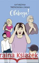 Olaboga! Katarzyna Trepkowska-Janas 9788368293197 VECTRA - książka